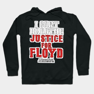 i can't breathe justice for floyd (george floyd) Hoodie